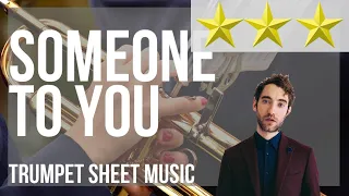 Trumpet Sheet Music: How to play Someone To You by BANNERS
