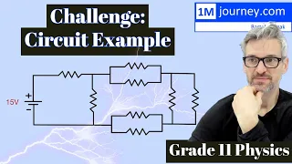 Grade 11 Physics - Circuit Challenge Example