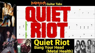 Bang Your Head (Metal Health) - Quiet Riot - Guitar + Bass TABS Lesson