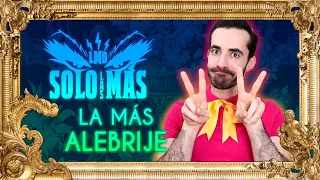 La Más Draga Solo Las Más: Episodio 01 La Más Alebrije