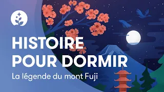 Histoire pour dormir | La légende du mont Fuji | Relaxation profonde | BetterSleep