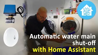 Automatic water main shut-off with Home Assistant