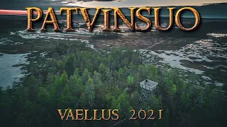 Patvinsuo Vaellus 2021