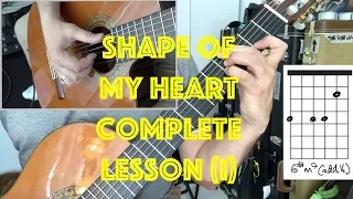 Complete GUITAR LESSON Shape of my Heart HOW TO PLAY Dominic Miller / Sting with TAB Chords PART ONE