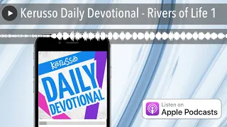 Kerusso Daily Devotional - Rivers of Life 1