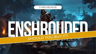 Enshrouded? Should you buy it? (3 Minutes Game Review)