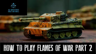 Flames of War - How to Play Part 2 - The Starting Step
