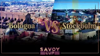 Savoy Cup 2018 - Team City Battle Finals -  Bologna VS Stockholm