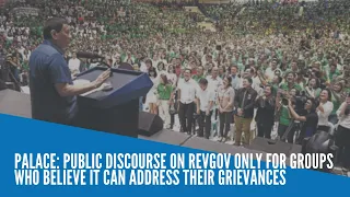 Palace: Public discourse on RevGov only for groups who believe it can address grievances