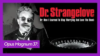 Nükleer Savaş, ABD vs Rusya: Dr. Strangelove / Emrah Safa Gürkan - Opus Magnum 37