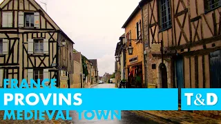 Provins Medieval Town - Île-de-France  🇫🇷 France