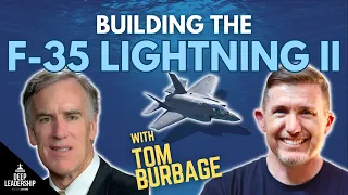 Building the F-35 Lightning II with Tom Burbage