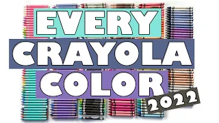 All the Current Crayola Crayons 2022: 285 Unique Colors Names and How to Get Them