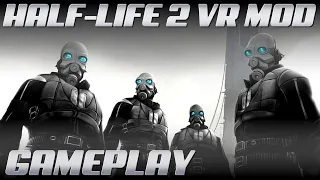 Half-Life 2 VR MOD Full Gameplay Walkthrough | NO COMMENTARY & NO DEATHS | PC VR | Quest 2