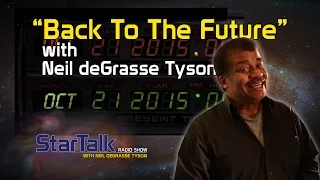 "Back to the Future" with Neil deGrasse Tyson