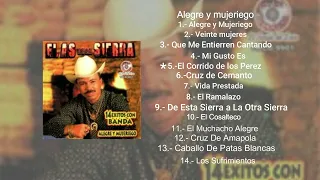 El As de la Sierra - Alegre y Mujeriego (Álbum Completo)