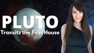 Pluto Transits The First House