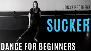 "Sucker" | Jonas Brothers (EASY DANCE CHOREOGRAPHY FOR BEGINNERS)