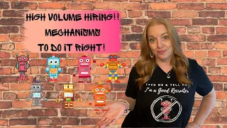 High Volume Hiring - Mechanisms to do it RIGHT!