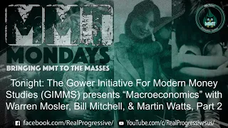 MMT Mondays: Microeconomics with Warren Mosler, Bill Mitchell & Martin Watts Pt. 2