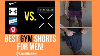 Best Gym Shorts for Men (Lululemon, Nike, Chubbies, and More Compared!)