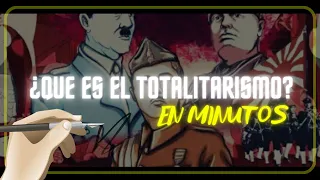 EL TOTALITARISMO en minutos