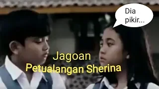 JAGOAN LIRIK PETUALANGAN SHERINA - DIA PIKIR - LAGU ANAK TAHUN 2000AN