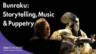 Bunraku: Storytelling, Music & Puppetry 【EN/ES/FR/HU/ID/PT/RU/簡中/繁中/JP】