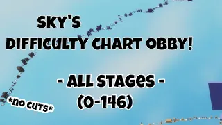 Sky's Difficulty Chart Obby - All Stages (0-146) No Cuts | Roblox #roblox #obby