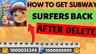 How To Get Subway Surfers Back With Proper Progress Once It's Deleted