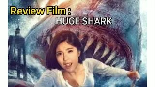 review film || HUGE SHARK