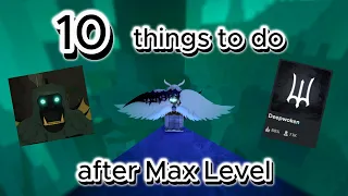 10 Things to do after you reach Max Level in Deepwoken