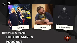 HKPW Hard Luck Vol 2 Preview - The FiveMarks Podcast Ep.106