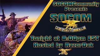 SOCOM 1 Community Night | Keep your feet wet, and your powder dry | !Socom for how to play