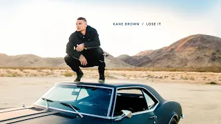 Kane Brown - Lose It (Audio) ( 1080 X 1920 ) top10 2018