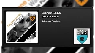 Solarstone & JES - Like A Waterfall (Solarstone Pure Mix)