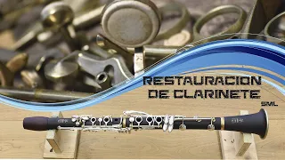 Restauracion de clarinete SML