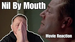 NIL BY MOUTH (1997) was hard to watch - Movie Reaction - Scotsman First Time Watching