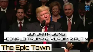 Señorita Song || Shawn Mendis || Donald Trump || Piano Version || Vladimir Putin || The Epic Town ||