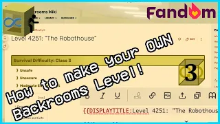 How to make and submit your OWN Backrooms Level! (Official Backrooms Fandom)