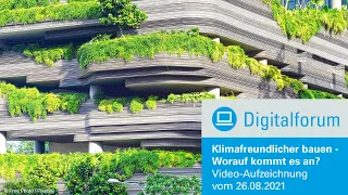 Digitalforum: Klimafreundlicher bauen