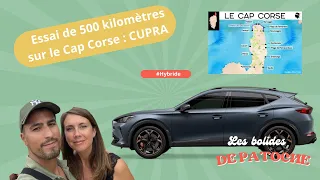 La CUPRA FORMENTOR 245 CV Hybride : ça marche ou pas ? Test sur les petites routes de Corse (Calvi)