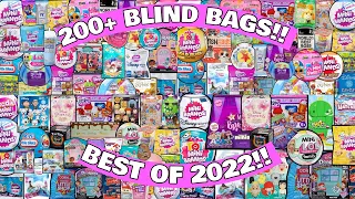 UNBOXING 200+ BLIND BAGS!! BEST OF 2022! Mini Brands! Real Littles! Doorables! Disney! LOL Surprise!