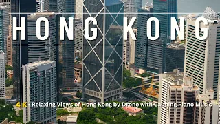 Hong Kong in 4K - Scenic Relaxation Video With Calming Piano Music