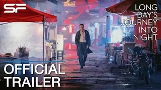 Long Days Journey Into Night | Official Trailer