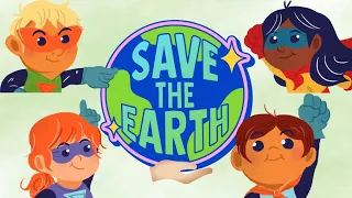 Eco Heroes Saving the Earth | Happy Earth Day Children's  | Book Read Aloud