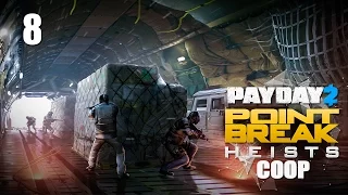 Payday 2 DLC "Point Break" - Прохождение pt8 - Birth of Sky (Death Wish)