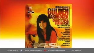 Gülden Karaböcek - Hatıran Yeter FULL ALBUM (Official Audio)