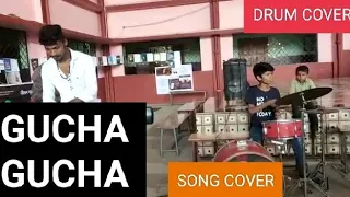 Gucha Gucha || Song cover || Drum cover