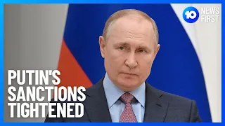 Russia Given Harsher Sanctions | 10 News First